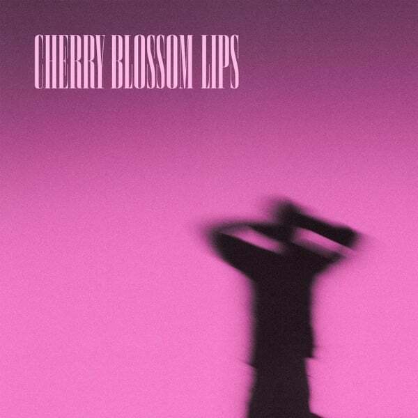 Cover art for CHERRY BLOSSOM LIPS